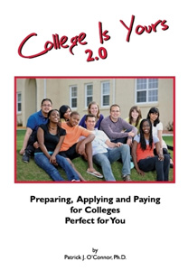 College is Yours 2.0 by Patrick J. O'Connor